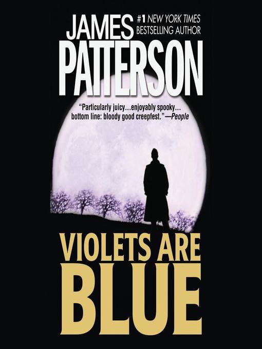Title details for Violets Are Blue by James Patterson - Available